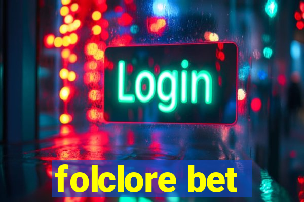 folclore bet